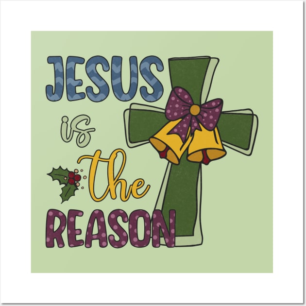 Jesus is The Reason Christmas Present Wall Art by Teewyld